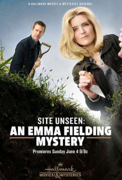 Постер Site Unseen: An Emma Fielding Mystery