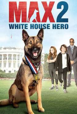 Постер Макс 2: Герой Белого Дома
